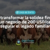 ¿Cómo transformar la solidez financiera en un negocio de 200 USD/cab y asegurar el legado familiar?