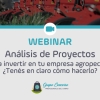 Webinar: ¿Vas a invertir en tu empresa agropecuaria? ¿Estás seguro de lo que vas a hacer?