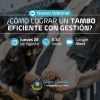 Webinar: ¿Cómo lograr un tambo eficiente con gestión?