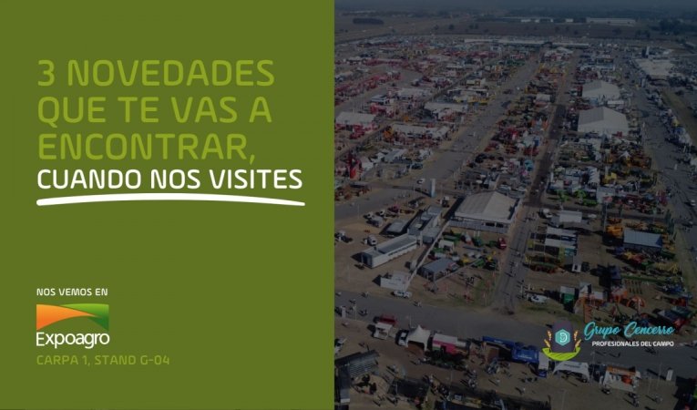 Grupo Cencerro en Expoagro: 3 novedades que te vas a encontrar cuando nos visites